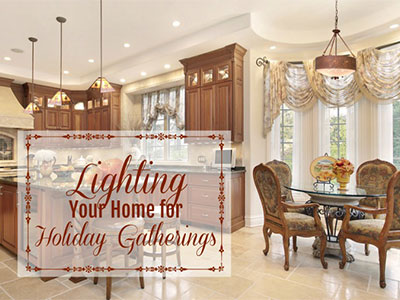 Lighting Your Home for Holiday Gatherings