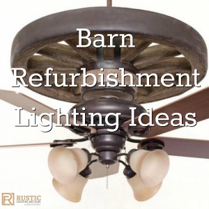 Barn Refurbishment Lighting Ideas
