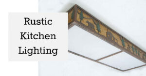 Rustic Kitchen Lighting